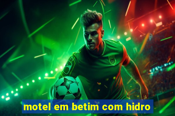 motel em betim com hidro